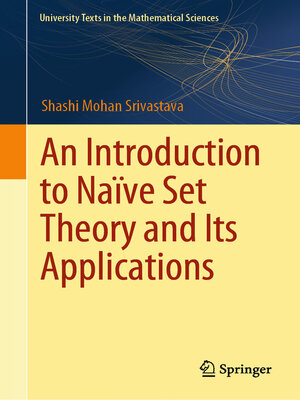 cover image of An Introduction to Naïve Set Theory and Its Applications